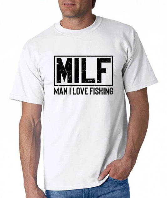 Mens MILF- Man I Love Fishing Short Sleeve T- Shirt