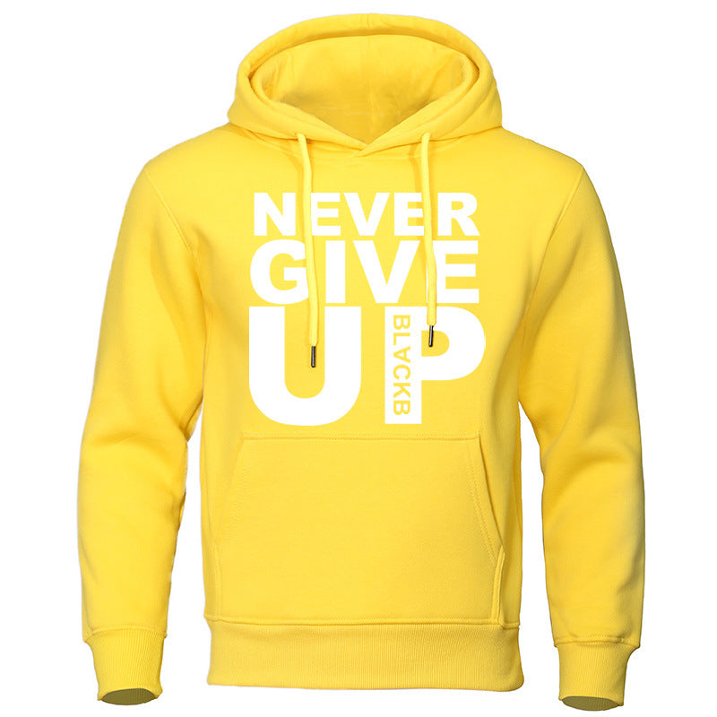 NEVER GIVE UP Letter Print Hoodie