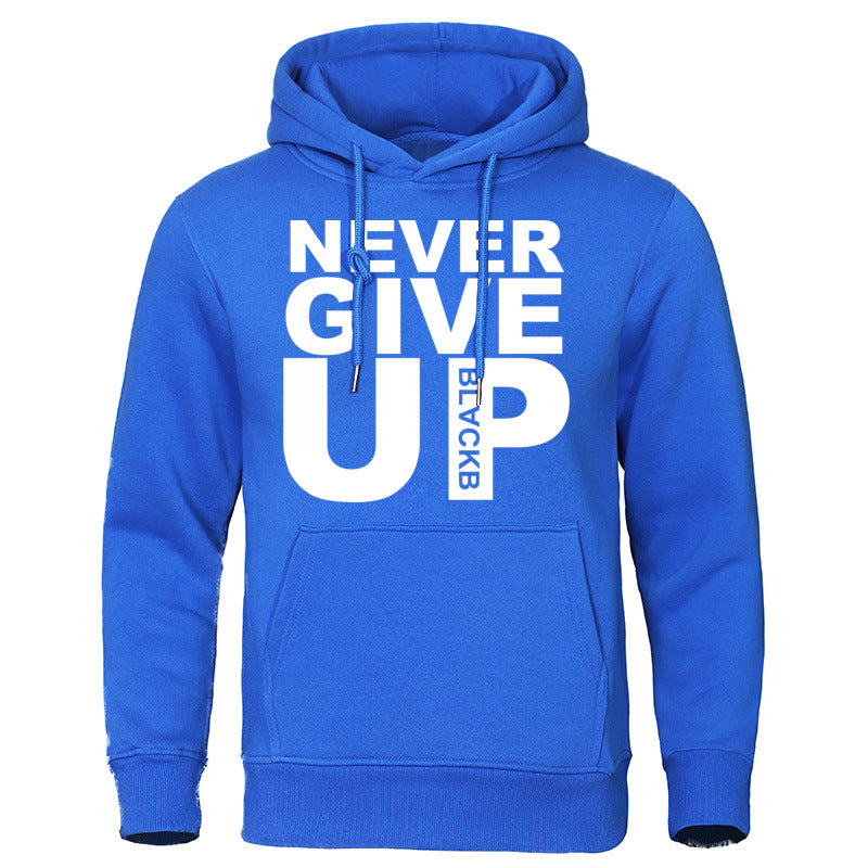 NEVER GIVE UP Letter Print Hoodie